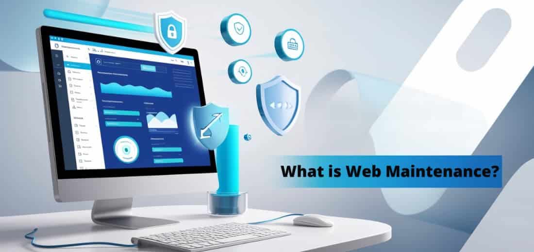 What is Web Maintenance?