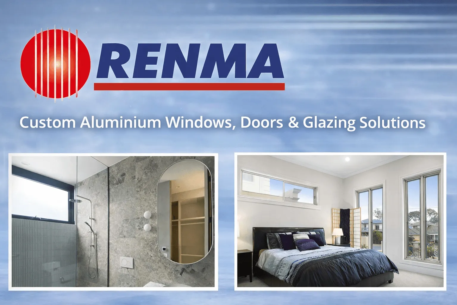 Full-width brand imagery of Renma’s Tullamarine showroom / aluminium window installations — or a 60/40 split with the key metrics bar.